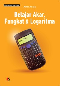 BELAJAR AKAR, PANGKAT & LOGARITMA